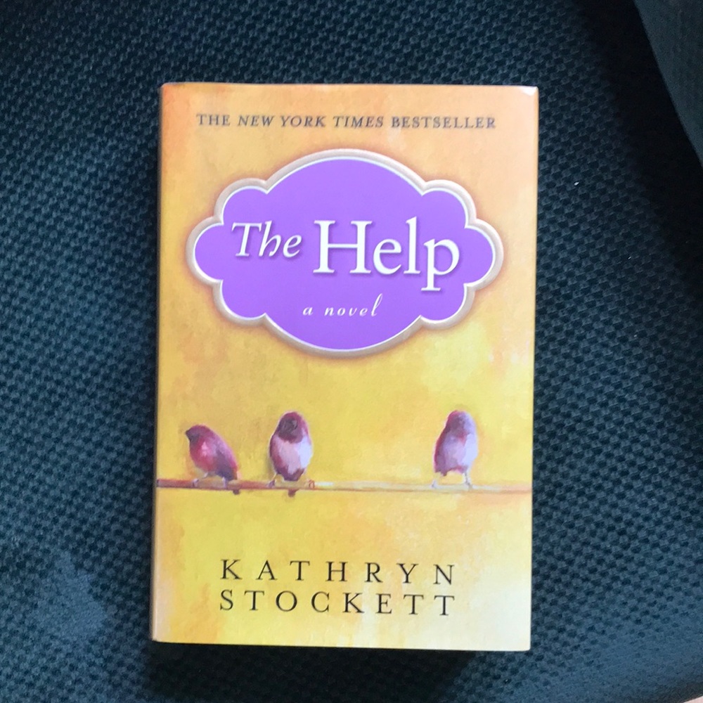 The Help a novel by Kathryn Stockett